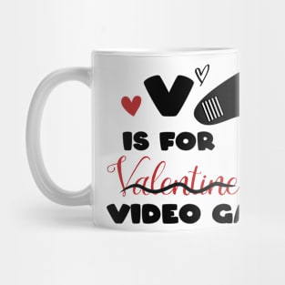 V Is For Video Games Funny Valentines Day Gamer Boy Mug